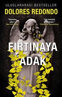 Fırtınaya Adak - Amaia Salazar Serisi 3. Kitap