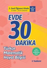 2.Sınıf Evde 30 Dakika Öğrenci Kitabı-Türkçe Matematik Hayat Bilgisi K