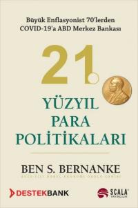 21.Yüzyıl Para Politikaları Ben S. Bernanke