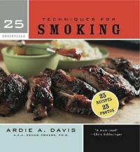 25 Essentials: Techniques for Smoking Ardie Davis