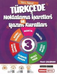 3. Sınıf Türkçede Noktalama İşaretleri ve Yazım Kuralları Kolektif