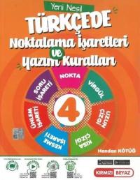 4. Sınıf Türkçede Noktalama İşaretleri ve Yazım Kuralları Kolektif