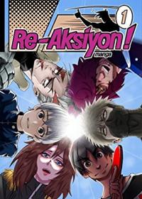 Re-Aksiyon! Manga 1.Sayı Kolektif