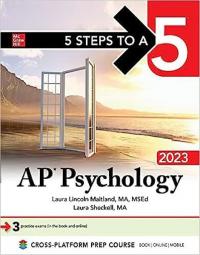 5 Steps to a 5: AP Psychology 2023 Laura Lincoln Maitland