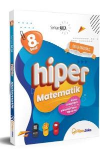 8. Sınıf Hiper Matematik Konu Anlatımlı & Etkinlikli Soru Bankası