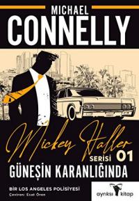 Güneşin Karanlığında - Mickey Haller Serisi 01 Michael Connelly