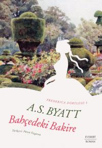 Bahçedeki Bakire A.S.Byatt