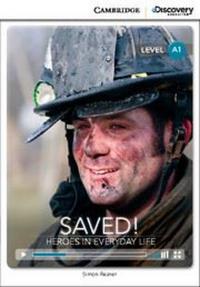 A1 Saved! Heroes in Everyday Life (Book with Online Access code) Inter