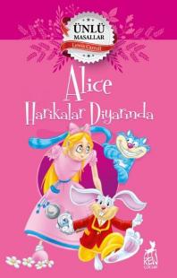 Alice Harikalar Diyarında - Ünlü Masallar Lewis Carroll