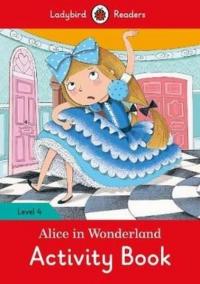 Alice in Wonderland Activity Book - Ladybird Readers Level 4 Ladybird