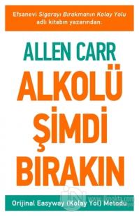 Alkolü Şimdi Bırakın Allen Carr