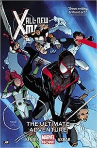 All-New X-Men Vol. 6: The Ultimate Adventure  Brian Michael Bendis