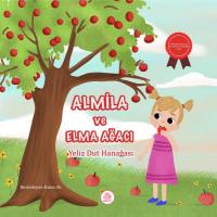 Almila ve Elma Ağacı (Ciltli)