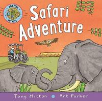 Amazing Animals: Safari Adventure (Ciltli)