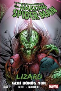 Amazing Spider-Man Cilt 30 Lizard / Geri Dönüş Yok