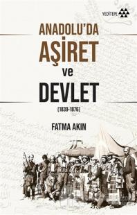 Anadolu'da Aşiret ve Devlet Fatma Akın