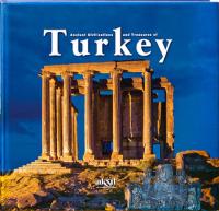 Ancient Civilizations and Treasures of Turkey (Ciltli)