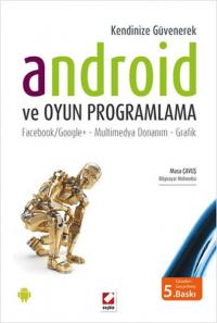 Android ve Oyun Programlama Musa Çavuş