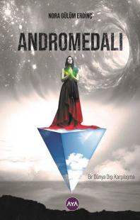 Andromedali - Bir Dünya Dışı Karşılaşma Nora Gülüm Erdinç