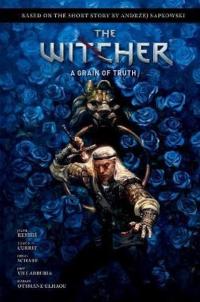 Andrzej Sapkowski's The Witcher: A Grain of Truth (Ciltli)