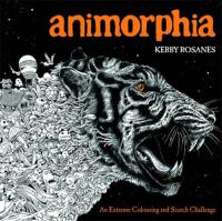 Animorphia: An Extreme Colouring and Search Challenge Kerby Rosanes