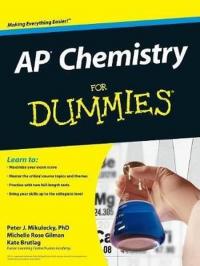 AP Chemistry For Dummies Kolektif