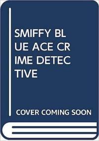 (Arabic)Smiffy Blue: Ace Crime Detective Scholastic Authors