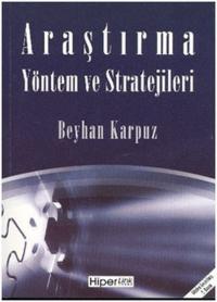 Araştırma Yöntrem ve Stratejileri Beyhan Karpuz