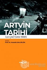 Artvin Tarihi Mustafa Sıtkı Bilgin