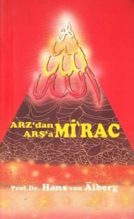 Arz'dan Arşa'a - Mirac 3