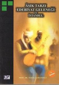 Aşık Tarzı Edebiyat Geleneği ve İstanbul