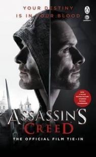 Assassin's Creed: The Official Film Tie-In Christie Golden