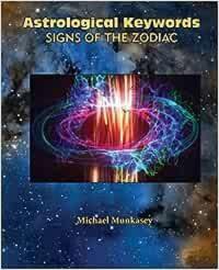 Astrological Keywords Signs of the Zodiac Kolektif