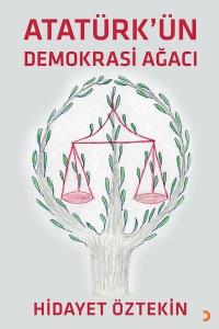 Atatürk'ün Demokrasi Ağacı