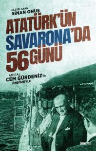 Atatürkün Savarona'da 56 Günü Kolektif
