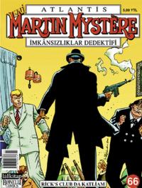 Atlantis Martin Mystere Yeni Seri Sayı: 66Rick's Club Da Katliamİmkansızlıklar Dedektifi