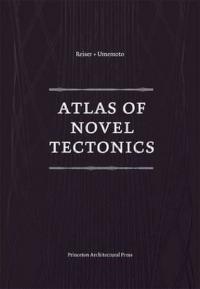 Atlas of Novel Tectonics Jesse Reiser