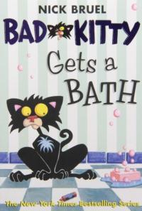Bad Kitty Gets A Bath Nick Bruel