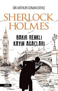 Bakır Renkli Kayın Ağaçları-Sherlock Holmes