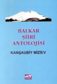 Balkar Şiiri Antolojisi Kanşaubiy Miziev
