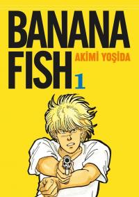 Banana Fish 1. Cilt Akimi Yoşida