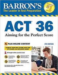 Barron's ACT 36 with Online Test: Aiming for the Perfect Score (Barron