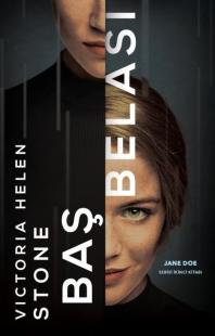 Baş Belası - Jane Doe Serisi İkinci Kitabı