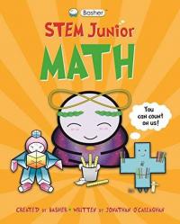 Basher STEM Junior: Math Jonathan O'Callaghan