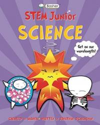 Basher STEM Junior: Science Jonathan O'Callaghan