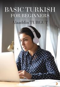 Basic Turkish For Beginners Alaaddin Turgut