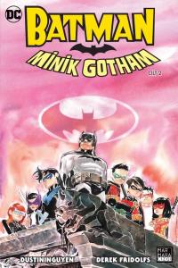 Batman: Minik Gotham Cilt 2 Dustin Nguyen