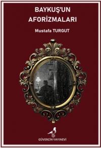 Baykuş'un Aforizmaları Mustafa Turgut