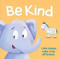 Be Kind (Ciltli)