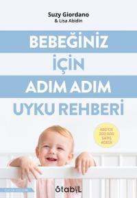 Bebeğiniz için Adım Adım Uyku Rehberi Lisa Abidin